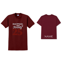 Load image into Gallery viewer, Macphail Class of Twenty 25 Tshirt
