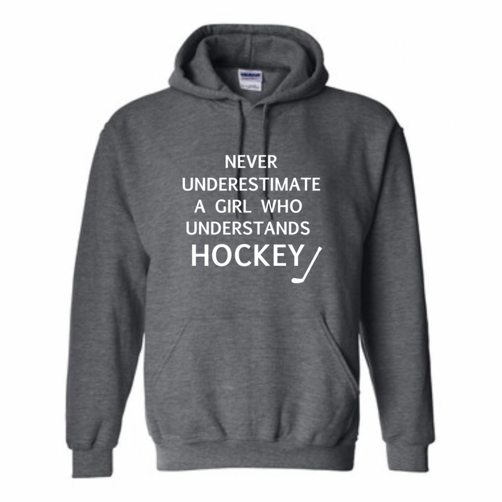 Never underestimate hockey girls Hoodie