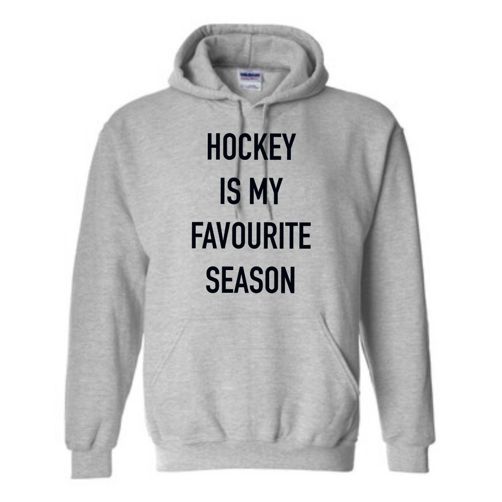 Hockey is my favourite season Hoodie