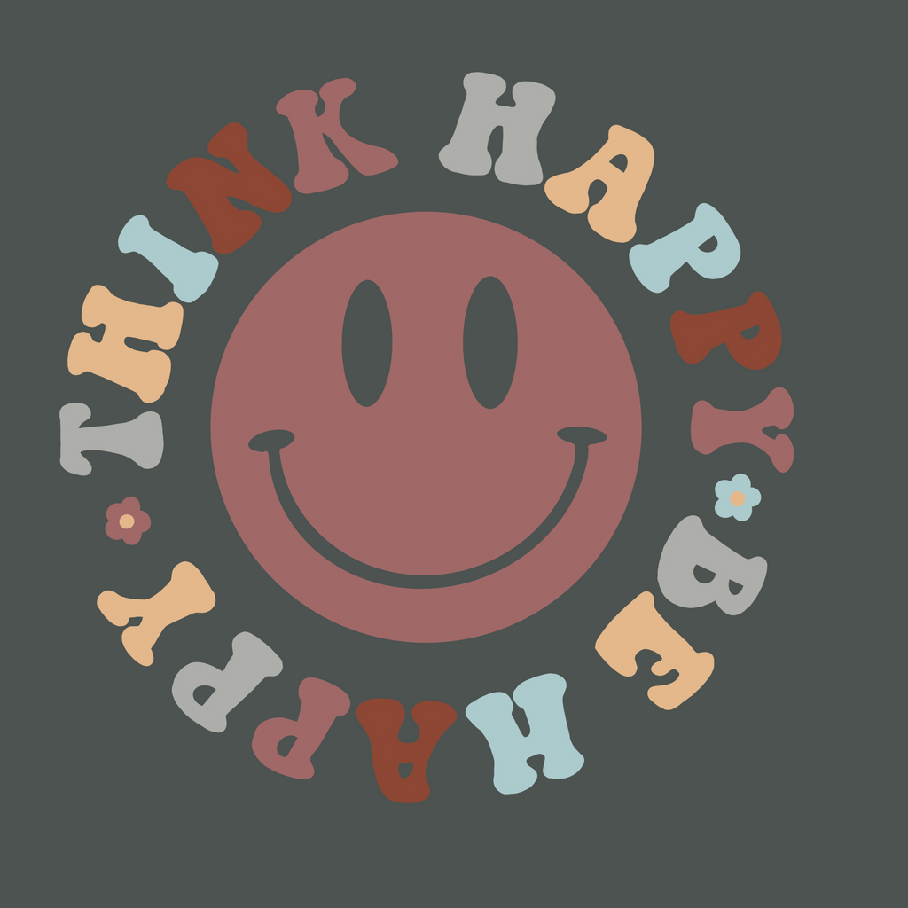 Think Happy Be Happy