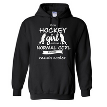 Load image into Gallery viewer, Hockey girl: a normal girl but much cooler Hoodie
