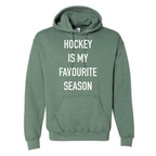 Hockey is my favourite season Hoodie