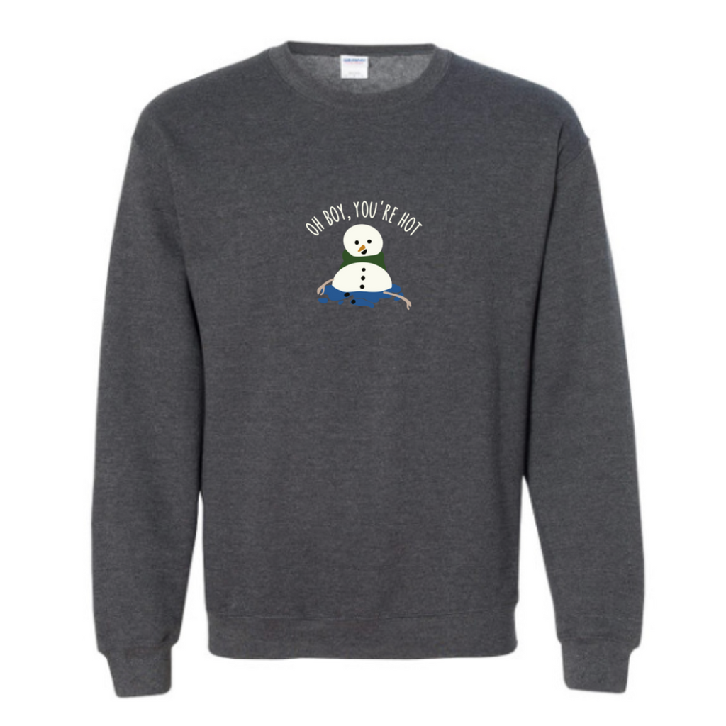 Oh boy, you’re hot Snowman Sweater