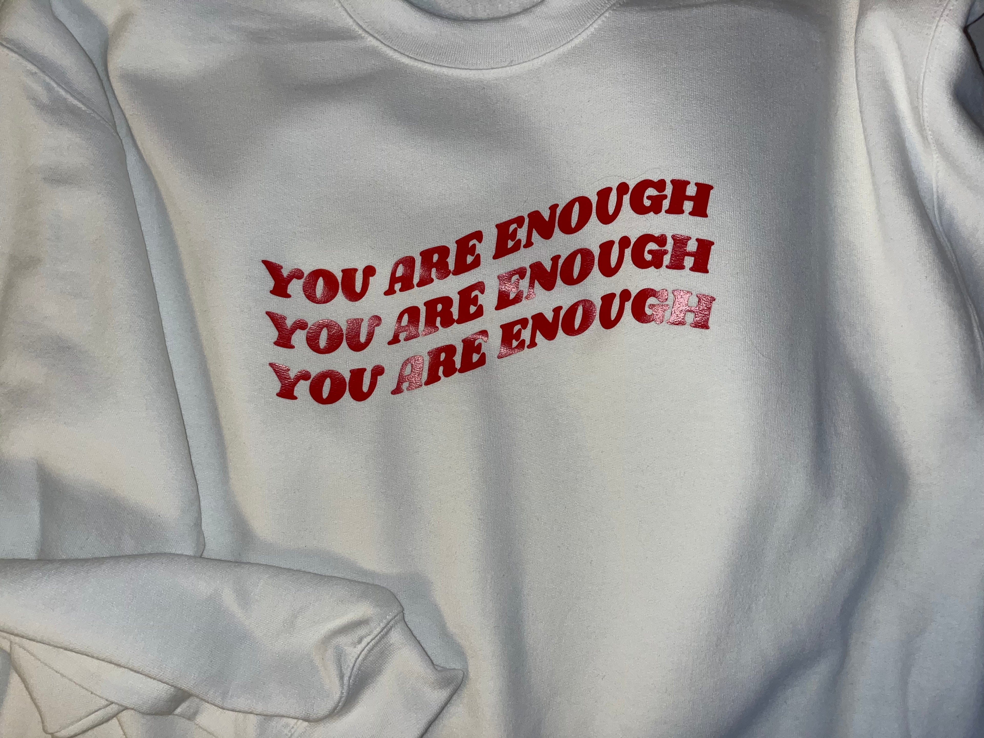 You are enough