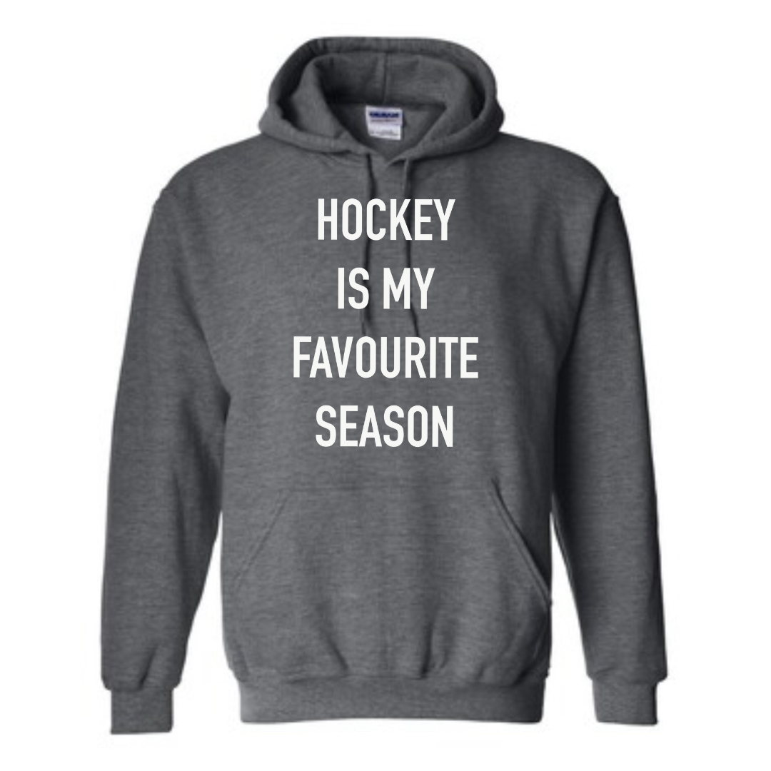 Hockey is my favourite season Hoodie