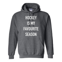 Load image into Gallery viewer, Hockey is my favourite season Hoodie
