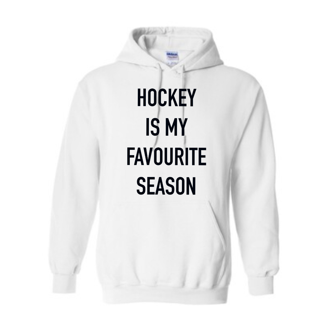 Hockey is my favourite season Hoodie