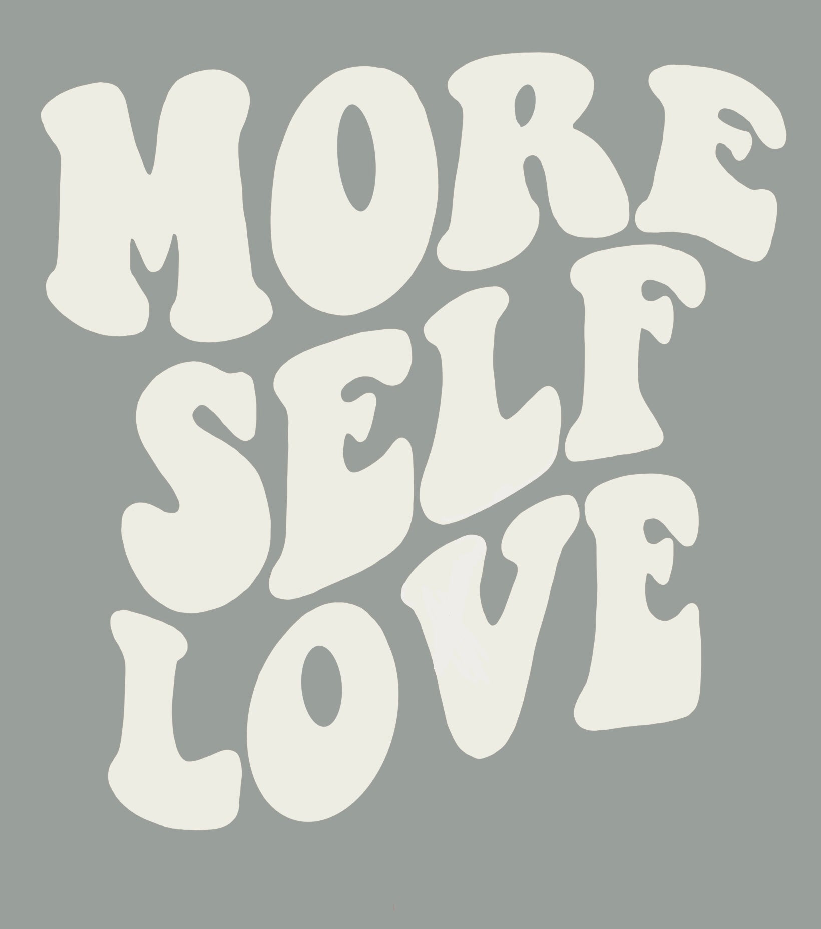 More Self Love