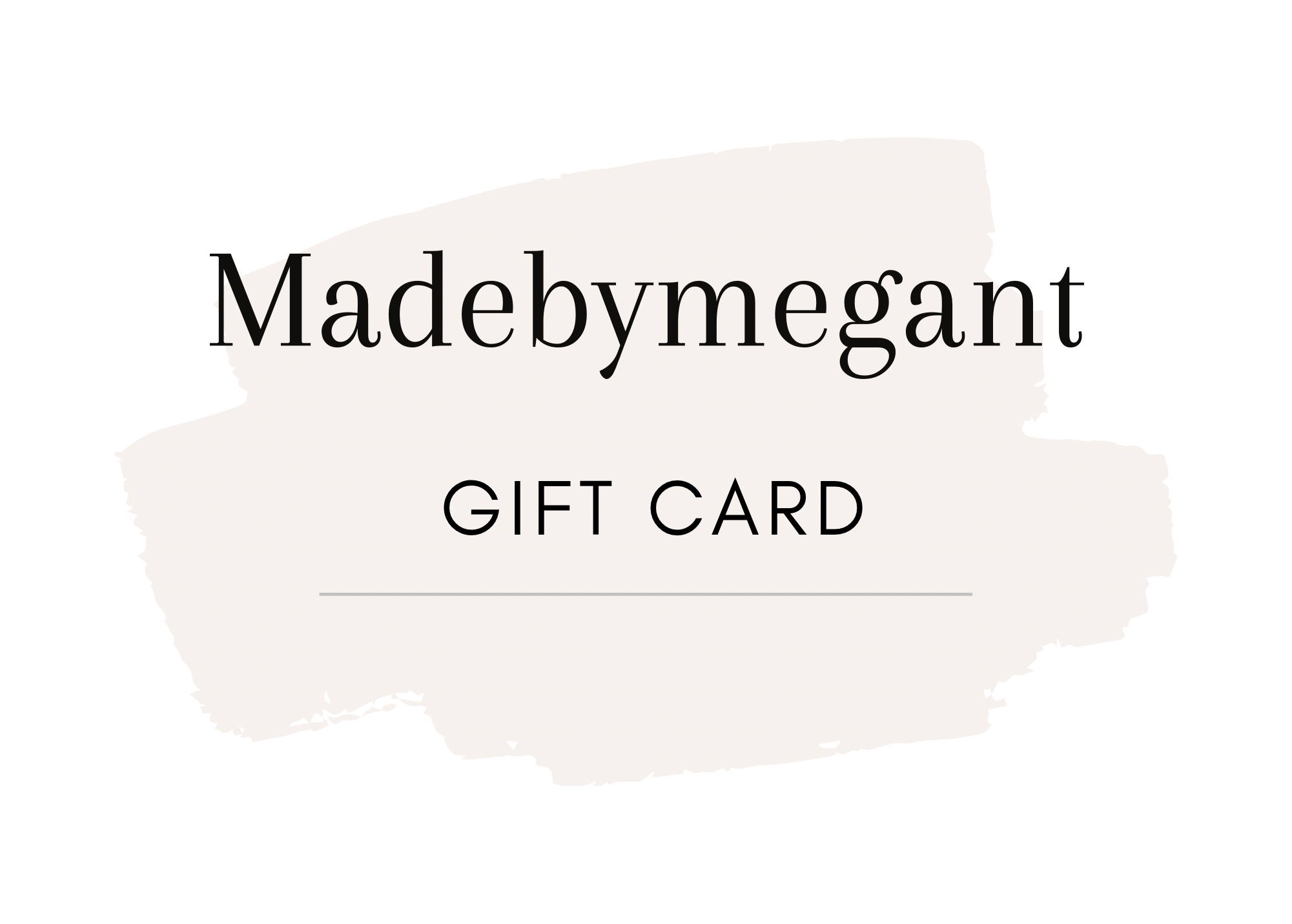 madebymegant gift card