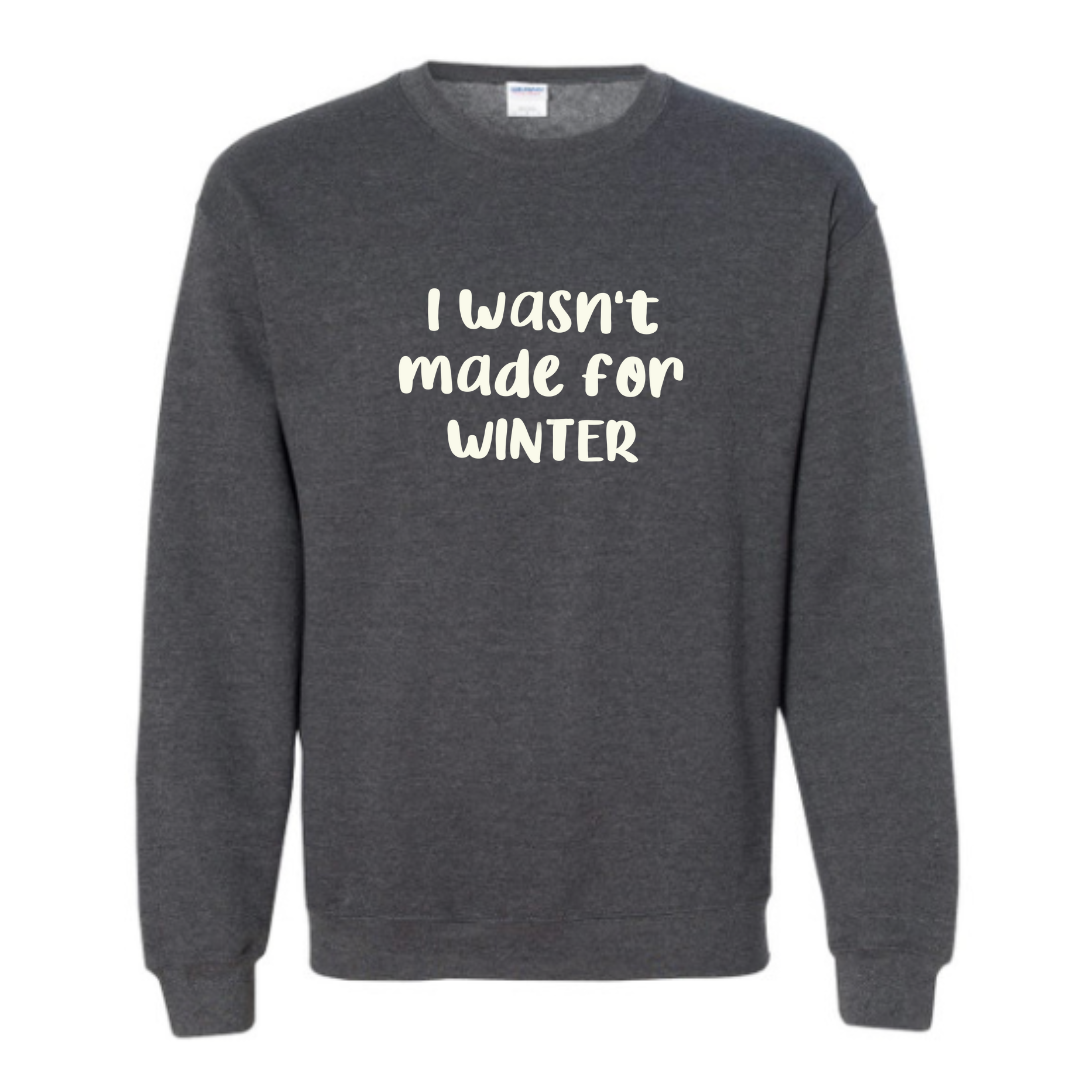 Wasn’t made for winter Sweater