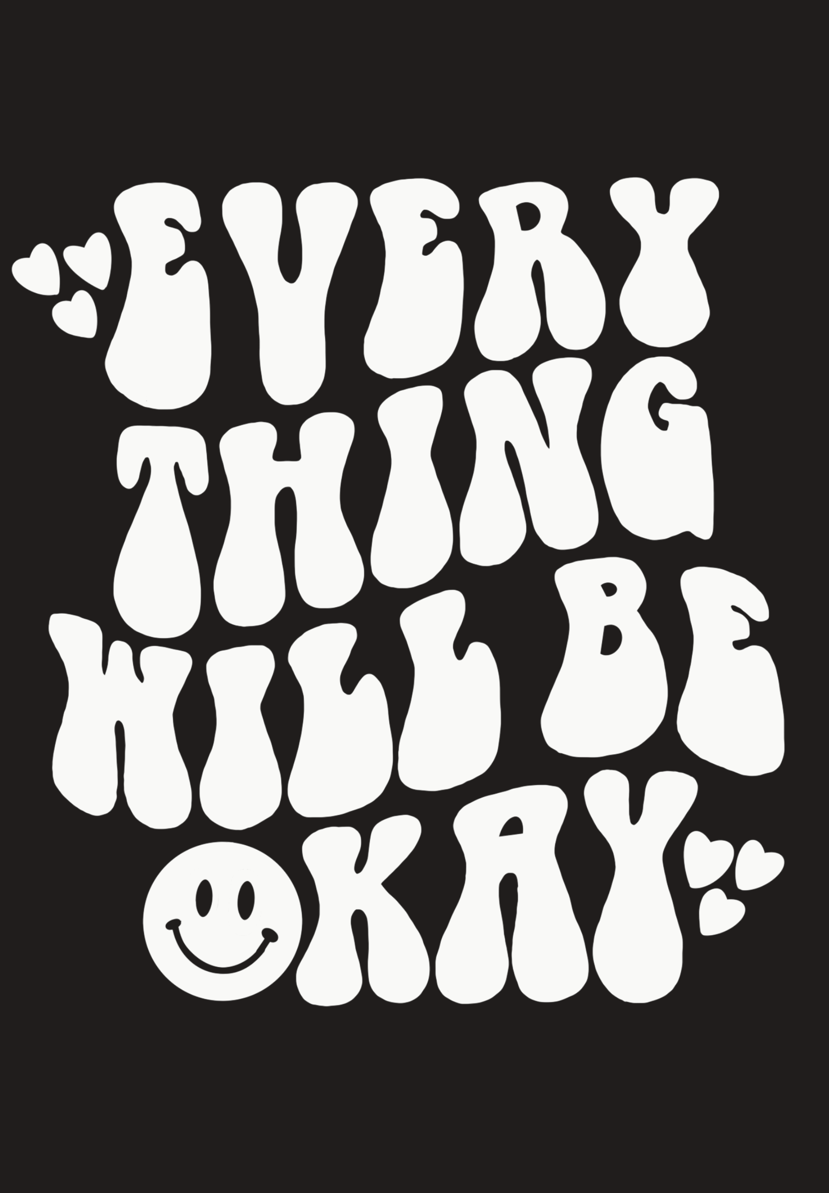 Everything will be okay