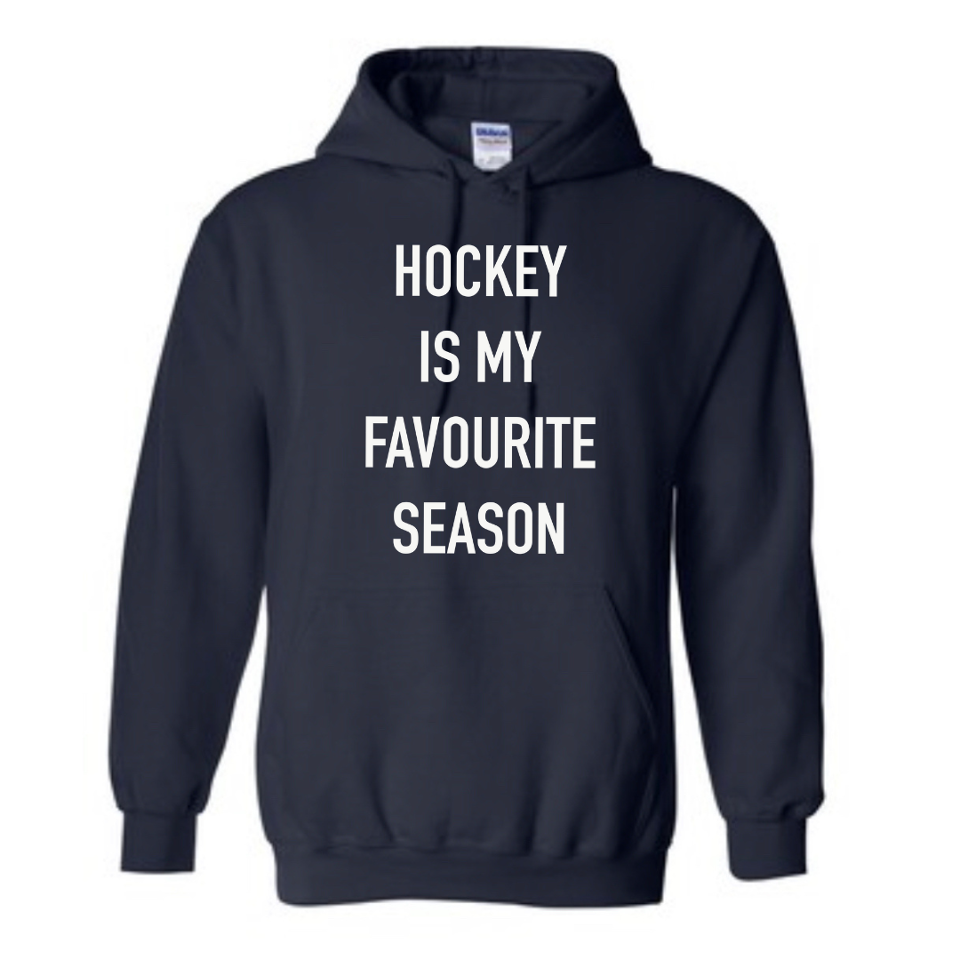 Hockey is my favourite season Hoodie