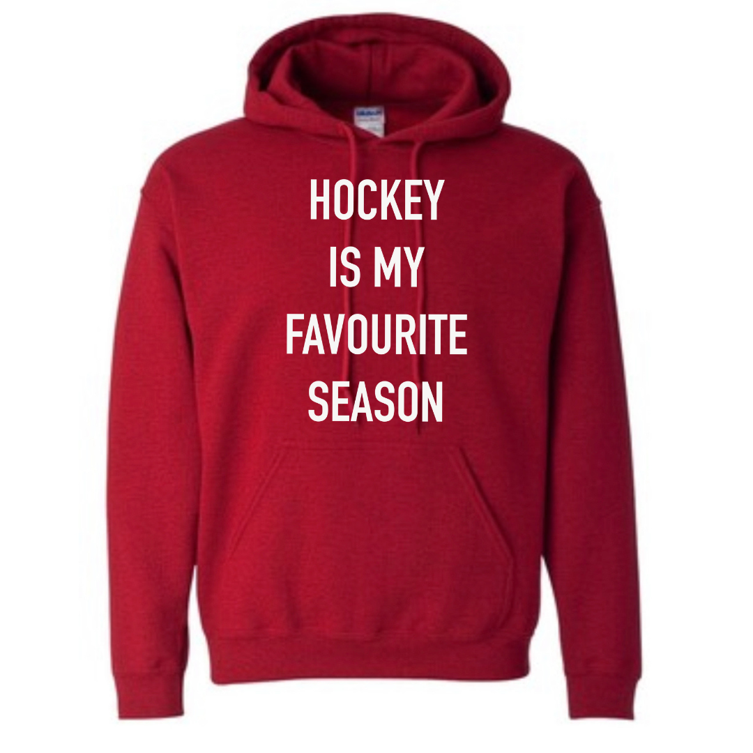 Hockey is my favourite season Hoodie