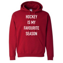 Load image into Gallery viewer, Hockey is my favourite season Hoodie
