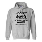 Hockey girl: a normal girl but much cooler Hoodie
