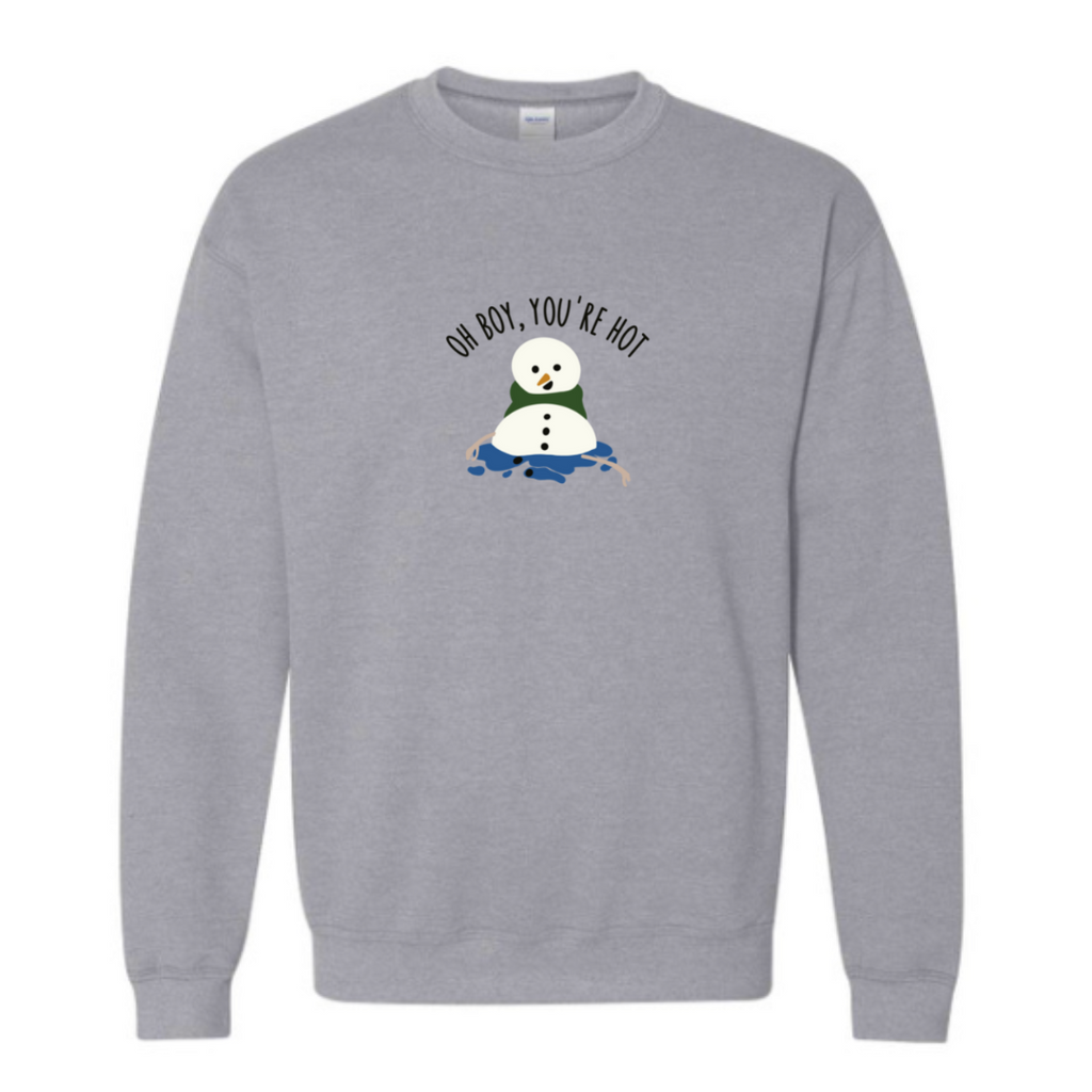 Oh boy, you’re hot Snowman Sweater