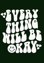 Everything will be okay