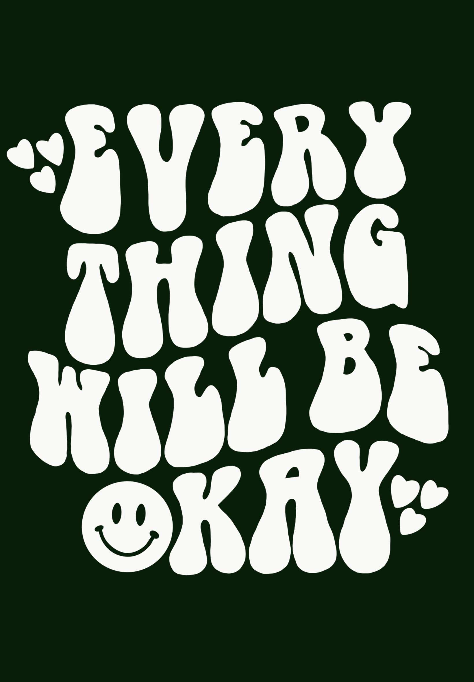 Everything will be okay