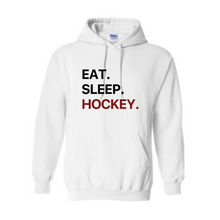 Load image into Gallery viewer, Eat Sleep Hockey Hoodie
